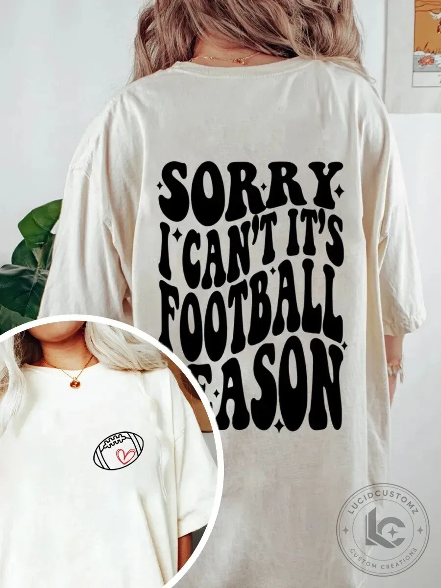 Sorry I Can't It's Football Season Oversized Graphic T-Shirt