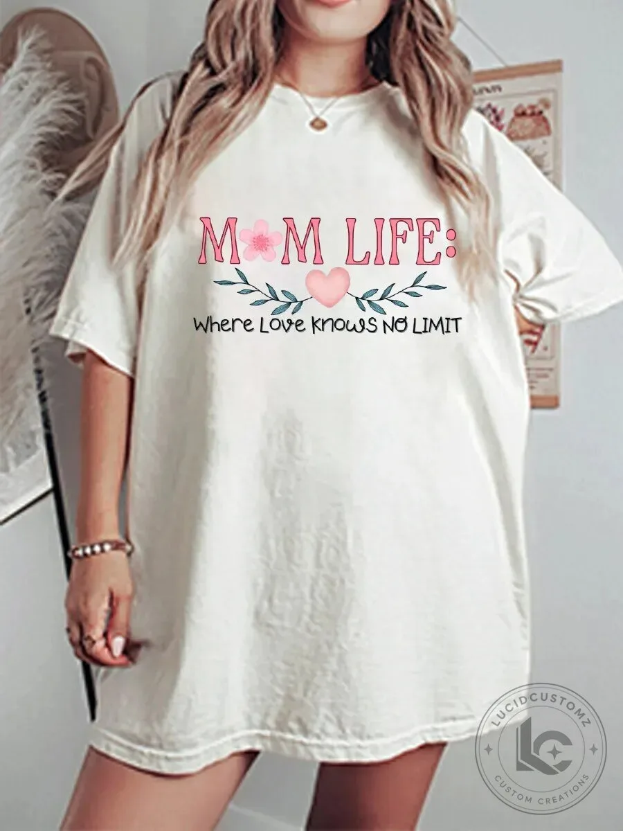 Mom Life Where Love Knows No Limit Floral Heart Graphic T-Shirt